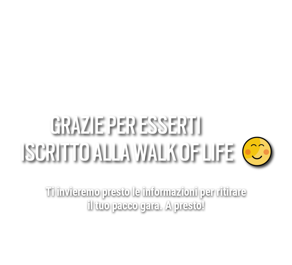 Grazie per esserti iscritto alla Walk of Life